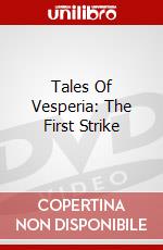 Tales Of Vesperia: The First Strike dvd