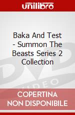 Baka And Test - Summon The Beasts Series 2 Collection dvd