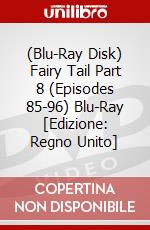 (Blu-Ray Disk) Fairy Tail Part 8 (Episodes 85-96) Blu-Ray [Edizione: Regno Unito] brd