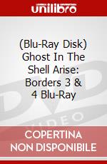 (Blu-Ray Disk) Ghost In The Shell Arise: Borders 3 & 4 Blu-Ray brd