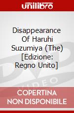 Disappearance Of Haruhi Suzumiya (The) [Edizione: Regno Unito] dvd