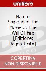 Naruto Shippuden The Movie 3: The Will Of Fire [Edizione: Regno Unito] dvd