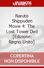 Naruto Shippuden Movie 4: The Lost Tower Dvd [Edizione: Regno Unito] dvd