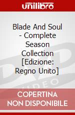 Blade And Soul - Complete Season Collection [Edizione: Regno Unito] dvd