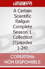 A Certain Scientific Railgun Complete Season 1 Collection (Episodes 1-24) dvd
