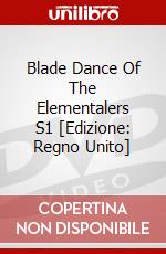 Blade Dance Of The Elementalers S1 [Edizione: Regno Unito] dvd