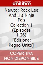 Naruto: Rock Lee And His Ninja Pals Collection 1 (Episodes 1-26) dvd