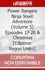 Power Rangers Ninja Steel: Adventure (Volume 5) Episodes 17-20 & Christmas [Edizione: Regno Unito] dvd