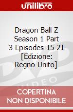 Dragon Ball Z Season 1 Part 3 Episodes 15-21 [Edizione: Regno Unito] dvd