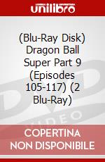 (Blu-Ray Disk) Dragon Ball Super Part 9 (Episodes 105-117) (2 Blu-Ray) brd