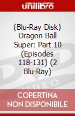 (Blu-Ray Disk) Dragon Ball Super: Part 10 (Episodes 118-131) (2 Blu-Ray) brd