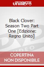 Black Clover: Season Two Part One [Edizione: Regno Unito] dvd