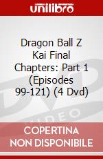 Dragon Ball Z Kai Final Chapters: Part 1 (Episodes 99-121) (4 Dvd) dvd