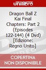 Dragon Ball Z Kai Final Chapters: Part 2 (Episodes 122-144) (4 Dvd) [Edizione: Regno Unito] dvd