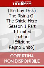 (Blu-Ray Disk) The Rising Of The Shield Hero Season 1 Part 1 Limited Edition [Edizione: Regno Unito] brd