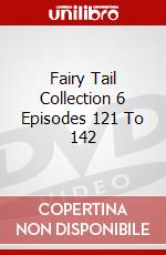 Fairy Tail Collection 6 Episodes 121 To 142 dvd