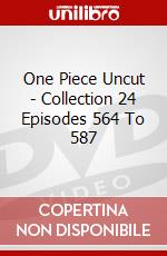 One Piece Uncut - Collection 24 Episodes 564 To 587 dvd