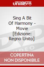 Sing A Bit Of Harmony - Movie [Edizione: Regno Unito] dvd