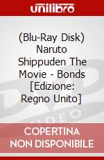 (Blu-Ray Disk) Naruto Shippuden The Movie - Bonds [Edizione: Regno Unito] brd