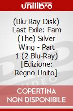 (Blu-Ray Disk) Last Exile: Fam  (The) Silver Wing - Part 1 (2 Blu-Ray) [Edizione: Regno Unito] brd
