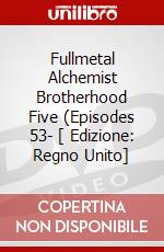Fullmetal Alchemist Brotherhood Five (Episodes 53- [ Edizione: Regno Unito] dvd