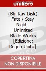 (Blu-Ray Disk) Fate / Stay Night - Unlimited Blade Works [Edizione: Regno Unito] brd