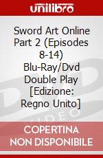 Sword Art Online Part 2 (Episodes 8-14) Blu-Ray/Dvd Double Play [Edizione: Regno Unito] dvd