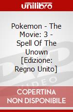 Pokemon - The Movie: 3 - Spell Of The Unown [Edizione: Regno Unito] dvd