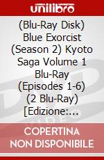 (Blu-Ray Disk) Blue Exorcist (Season 2) Kyoto Saga Volume 1 Blu-Ray (Episodes 1-6) (2 Blu-Ray) [Edizione: Regno Unito] brd