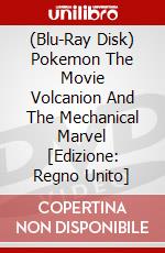 (Blu-Ray Disk) Pokemon The Movie Volcanion And The Mechanical Marvel [Edizione: Regno Unito] brd