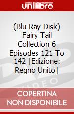 (Blu-Ray Disk) Fairy Tail Collection 6 Episodes 121 To 142 [Edizione: Regno Unito] brd