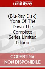 (Blu-Ray Disk) Yona Of The Dawn The Complete Series Limited Edition brd