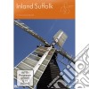 Inland Suffolk - A Moving Postcard [Edizione: Regno Unito] dvd