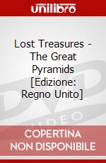 Lost Treasures - The Great Pyramids [Edizione: Regno Unito] dvd