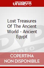 Lost Treasures Of The Ancient World - Ancient Egypt dvd