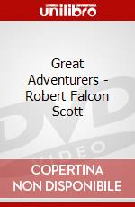 Great Adventurers - Robert Falcon Scott dvd