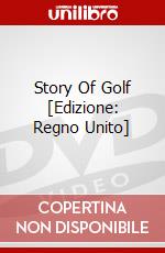 Story Of Golf [Edizione: Regno Unito] dvd