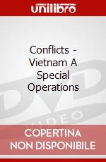 Conflicts - Vietnam A Special Operations dvd