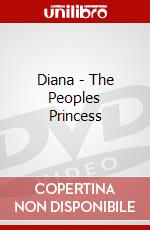 Diana - The Peoples Princess dvd