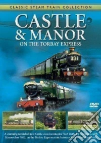 Classic Steam Train Collection - Castle And Manor dvd
