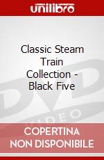 Classic Steam Train Collection - Black Five dvd