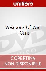 Weapons Of War - Guns dvd