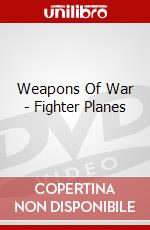 Weapons Of War - Fighter Planes dvd