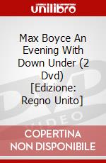 Max Boyce An Evening With Down Under (2 Dvd) [Edizione: Regno Unito] dvd