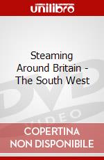 Steaming Around Britain - The South West dvd