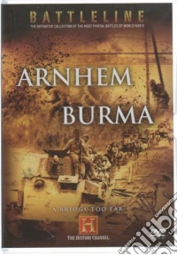 History Channel - Battleline - Arnhem & Burma dvd
