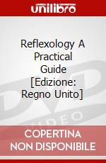 Reflexology  A Practical Guide [Edizione: Regno Unito] dvd