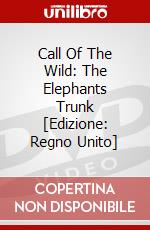 Call Of The Wild: The Elephants Trunk [Edizione: Regno Unito] dvd