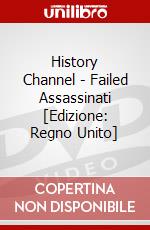 History Channel - Failed Assassinati [Edizione: Regno Unito] dvd