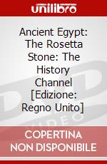 Ancient Egypt: The Rosetta Stone: The History Channel [Edizione: Regno Unito] dvd